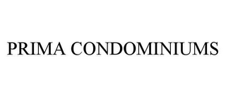PRIMA CONDOMINIUMS