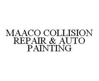 MAACO COLLISION REPAIR & AUTO PAINTING