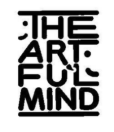 THE ARTFUL MIND