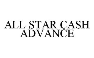 ALL STAR CASH ADVANCE