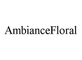 AMBIANCEFLORAL