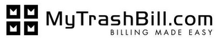 MYTRASHBILL.COM BILLING MADE EASY