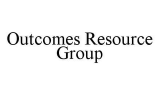 OUTCOMES RESOURCE GROUP