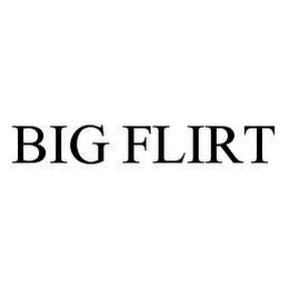 BIG FLIRT