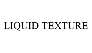 LIQUID TEXTURE