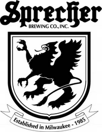 SPRECHER BREWING CO., INC. ESTABLISHED IN MILWAUKEE - 1985