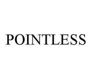 POINTLESS