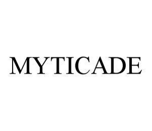 MYTICADE