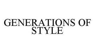 GENERATIONS OF STYLE