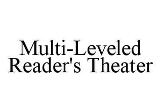 MULTI-LEVELED READER'S THEATER