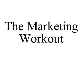 THE MARKETING WORKOUT