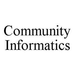 COMMUNITY INFORMATICS