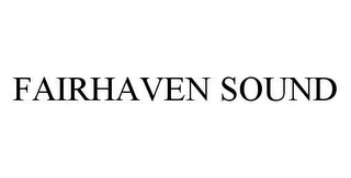 FAIRHAVEN SOUND