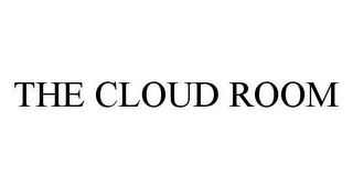 THE CLOUD ROOM