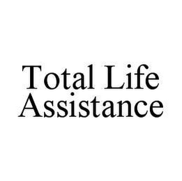 TOTAL LIFE ASSISTANCE