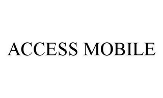 ACCESS MOBILE