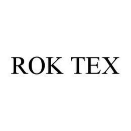 ROK TEX