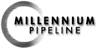 MILLENNIUM PIPELINE