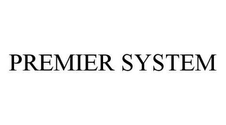 PREMIER SYSTEM