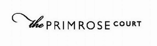 THE PRIMROSE COURT