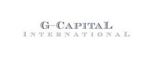 G-CAPITAL INTERNATIONAL