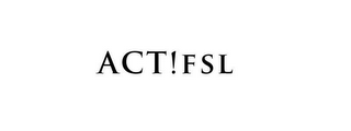 ACT!FSL