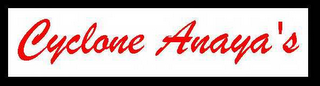 CYCLONE ANAYA'S