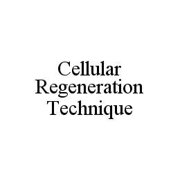 CELLULAR REGENERATION TECHNIQUE