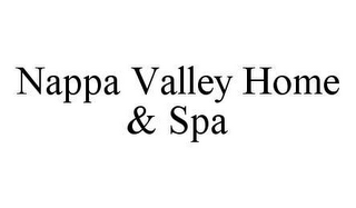 NAPPA VALLEY HOME & SPA