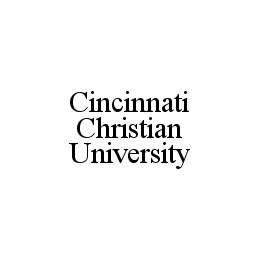 CINCINNATI CHRISTIAN UNIVERSITY