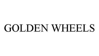 GOLDEN WHEELS