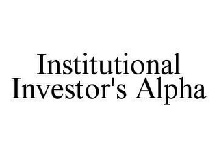 INSTITUTIONAL INVESTOR'S ALPHA