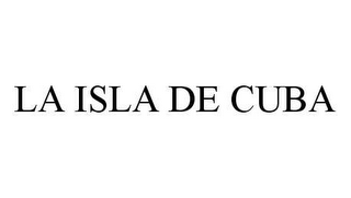 LA ISLA DE CUBA