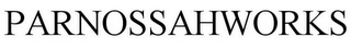 PARNOSSAHWORKS