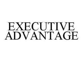 EXECUTIVE ADVANTAGE