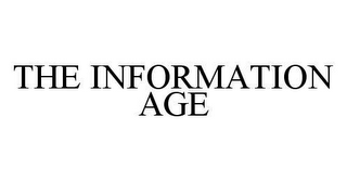 THE INFORMATION AGE