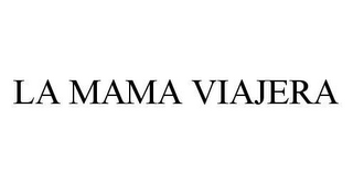 LA MAMA VIAJERA