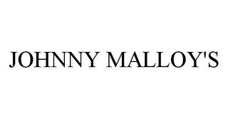 JOHNNY MALLOY'S