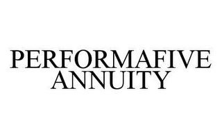 PERFORMAFIVE ANNUITY