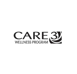 CARE 3 WELLNESS PROGRAM