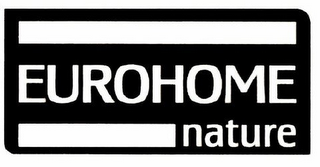 EUROHOME NATURE