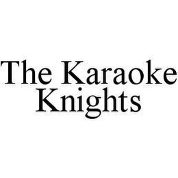 THE KARAOKE KNIGHTS