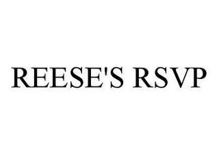 REESE'S RSVP