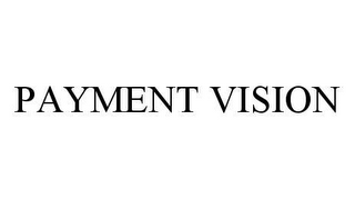 PAYMENT VISION