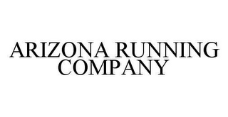 ARIZONA RUNNING COMPANY