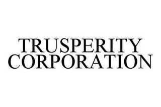 TRUSPERITY CORPORATION