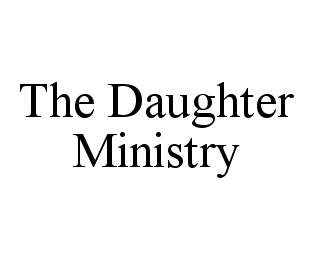 THE DAUGHTER MINISTRY