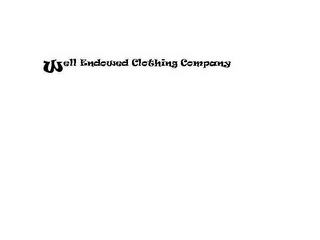 WELL ENDOWED CLOTHING COMPANY