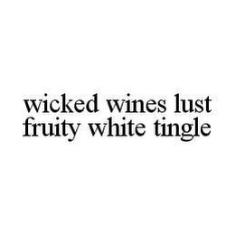 WICKED WINES LUST FRUITY WHITE TINGLE