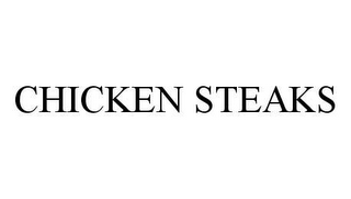 CHICKEN STEAKS